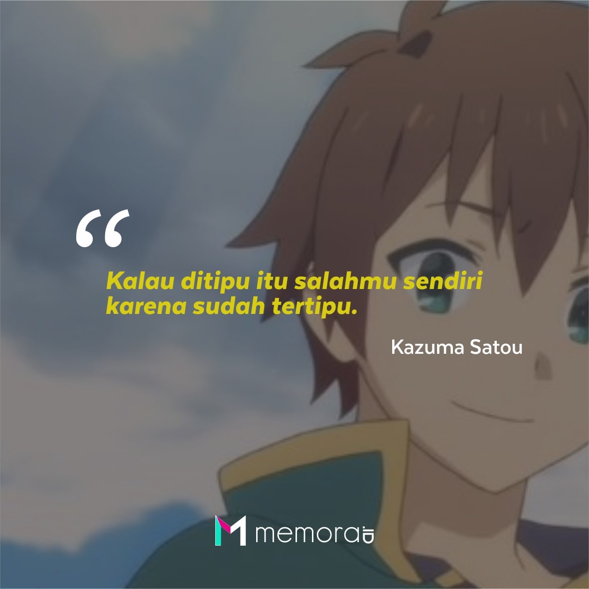 Kata-kata Mutiara Kazuma Satou KonoSuba