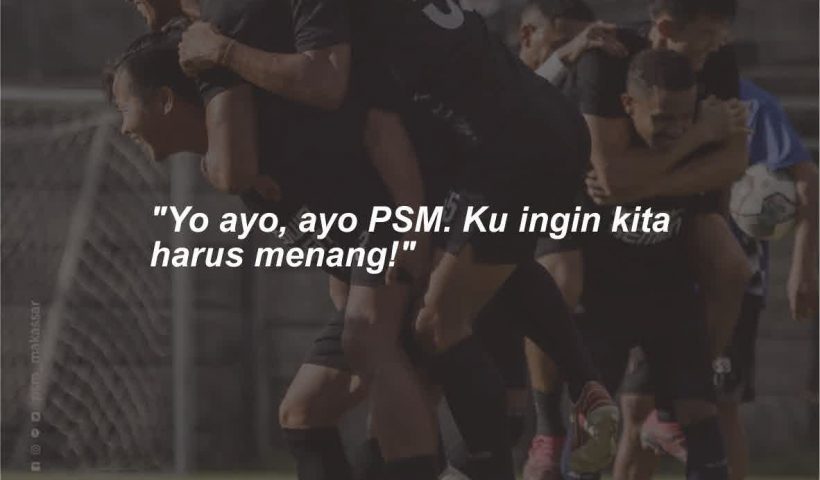 Kata-kata Mutiara PSM Makassar