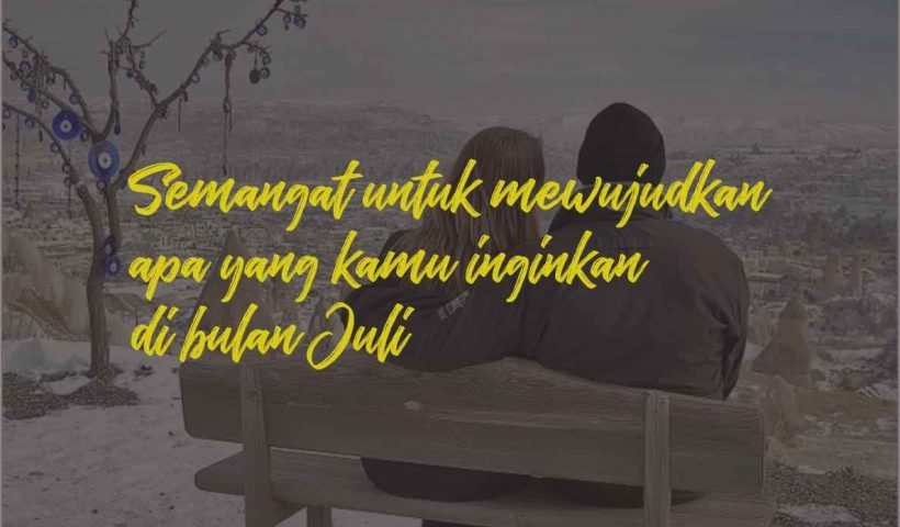 Kata-kata Selamat Datang Bulan Juli