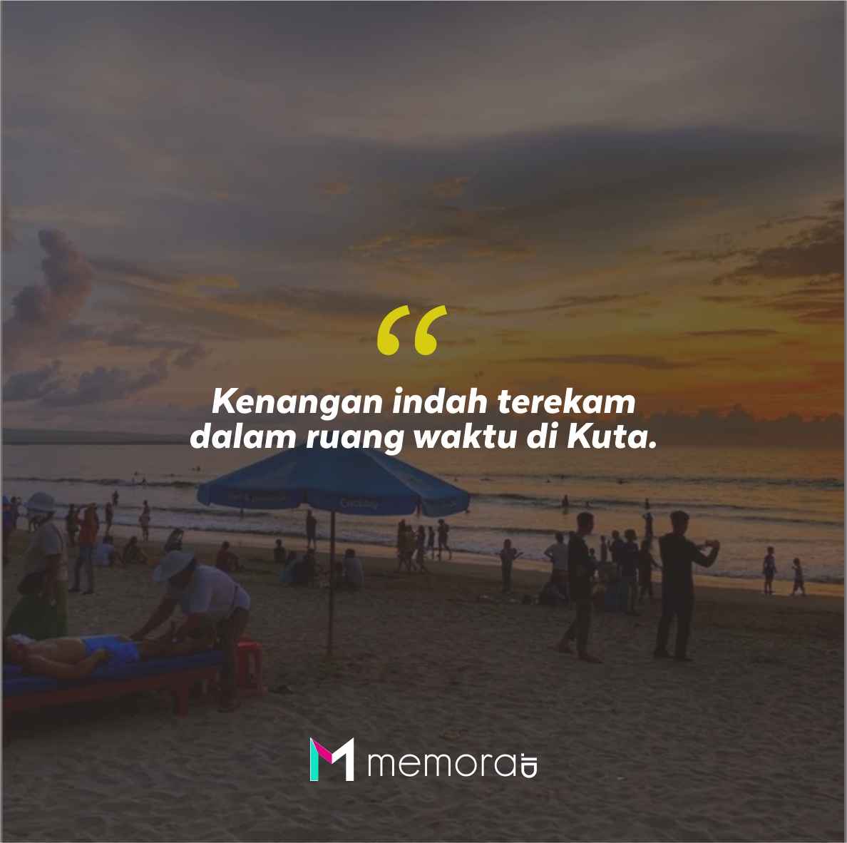 Quotes Aesthetic Tentang Kuta dan Kata-Kata Mutiara Liburan di Kuta