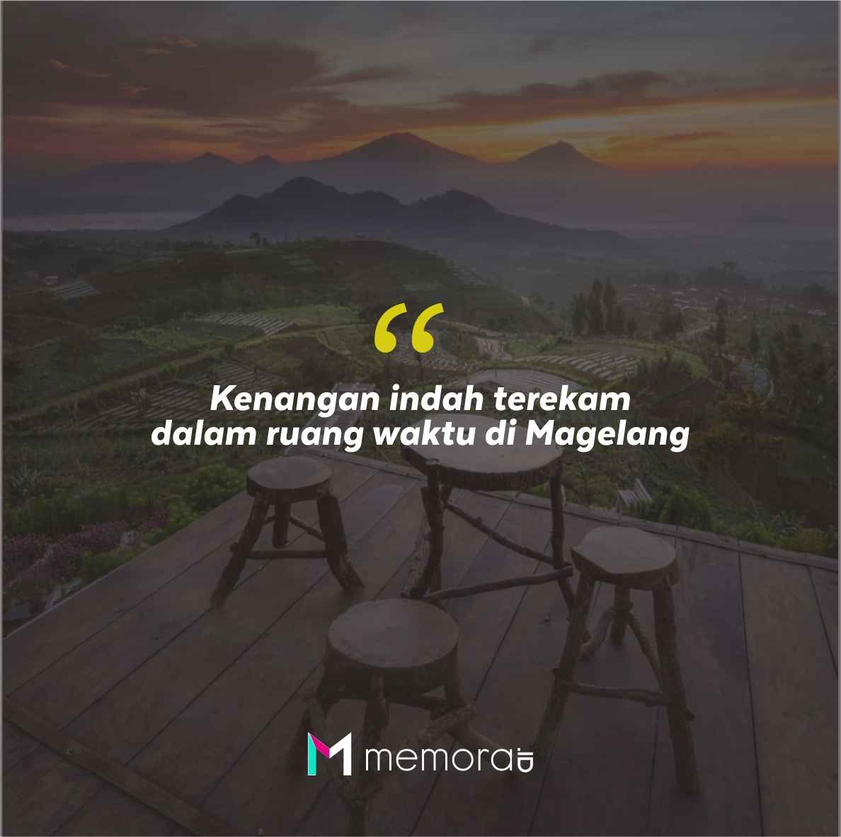 Quotes Aesthetic Tentang Magelang dan Kata-Kata Mutiara Liburan di Magelang