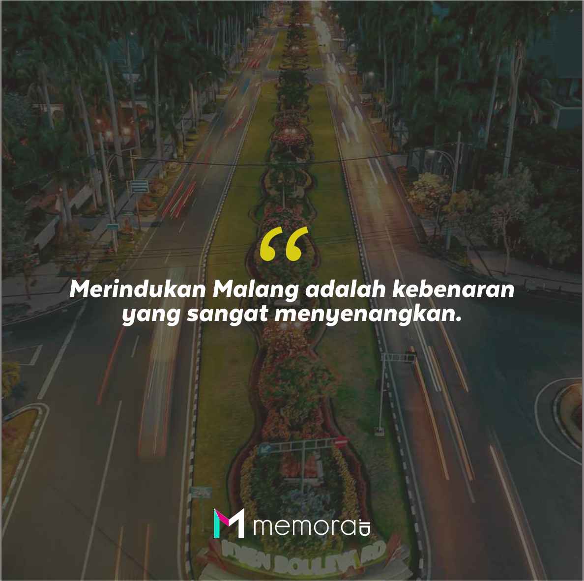 Quotes Aesthetic Tentang Malang dan Kata-Kata Mutiara Liburan di Malang