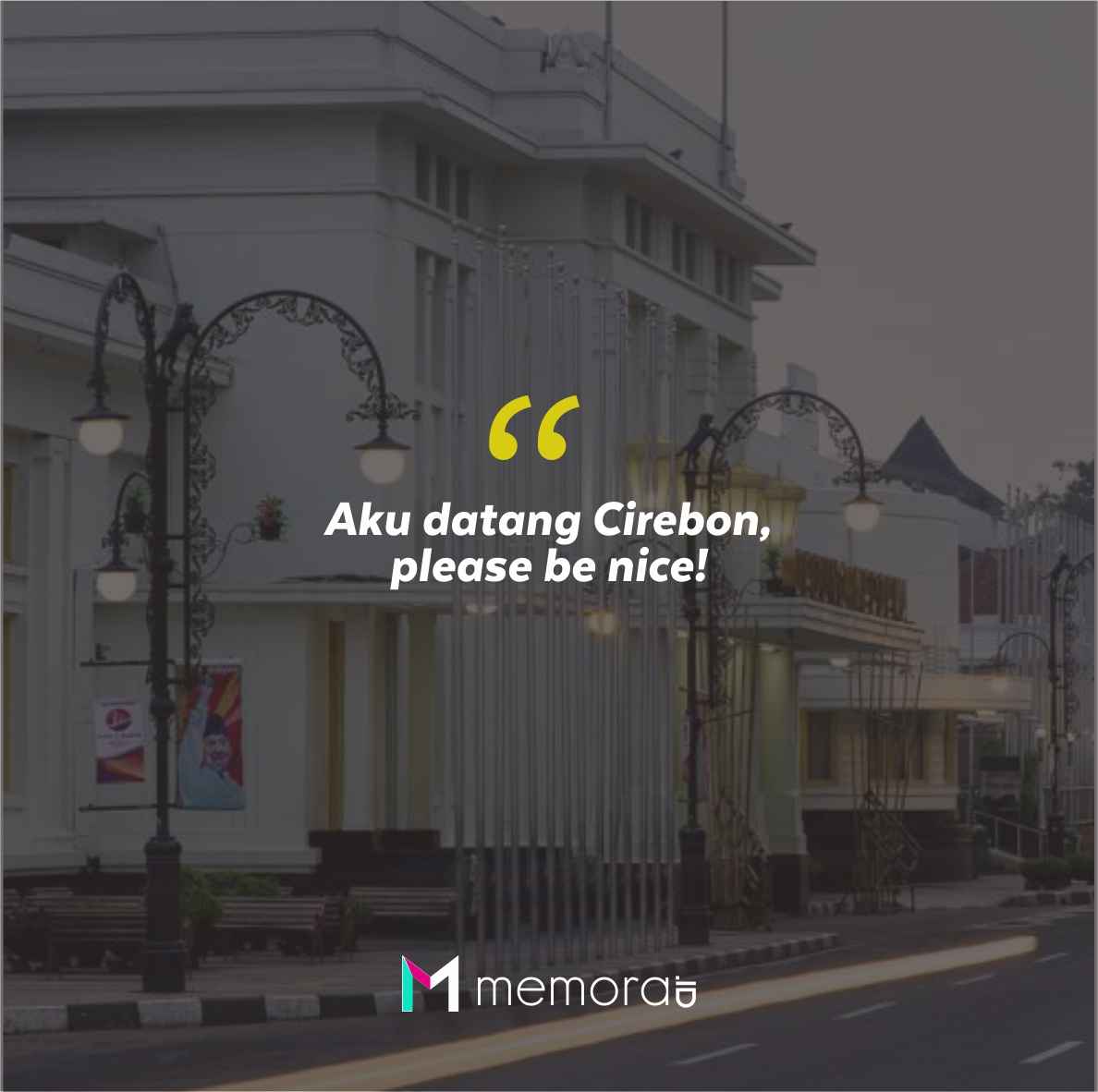 Quotes Aesthetic Tentang Cirebon dan Kata-Kata Mutiara Liburan di Cirebon