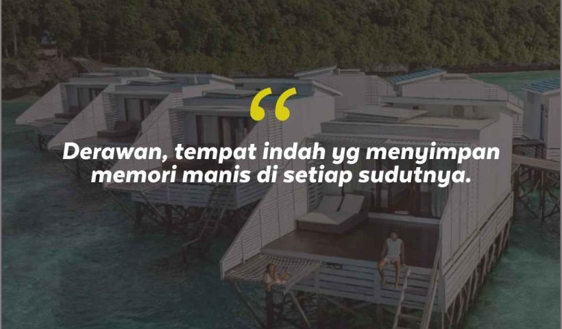 Quotes Aesthetic Tentang Derawan dan Kata-Kata Mutiara Liburan di Derawan