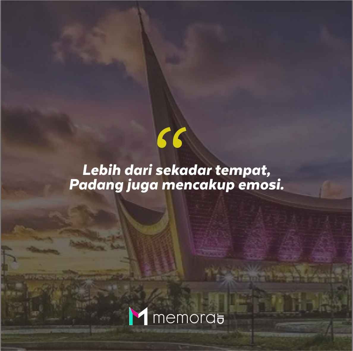 Quotes Aesthetic Tentang Padang dan Kata-Kata Mutiara Liburan di Padang