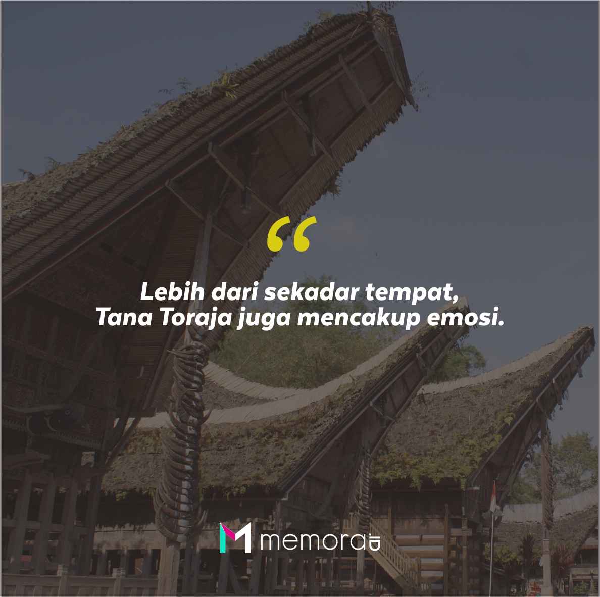 Quotes Aesthetic Tentang Tana Toraja dan Kata-Kata Mutiara Liburan di Tana Toraja
