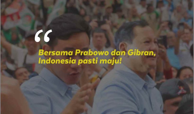 28 Kata-Kata Dukungan untuk Prabowo dan Gibran, Capres dan Cawapres Pemilu 2024