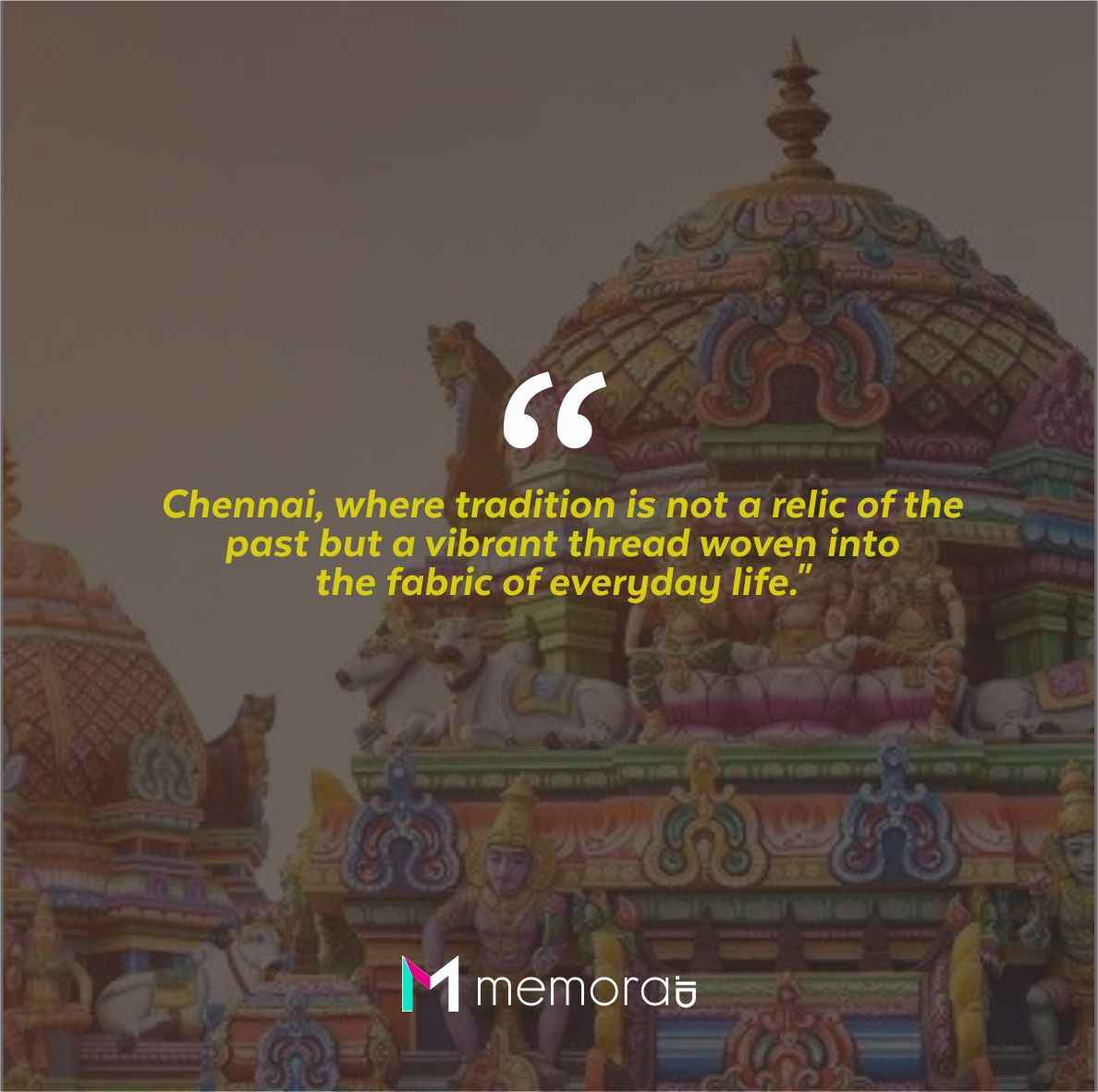 20 Quotes about Holidays in Chennai India, City Where Tradition Meets Modernity