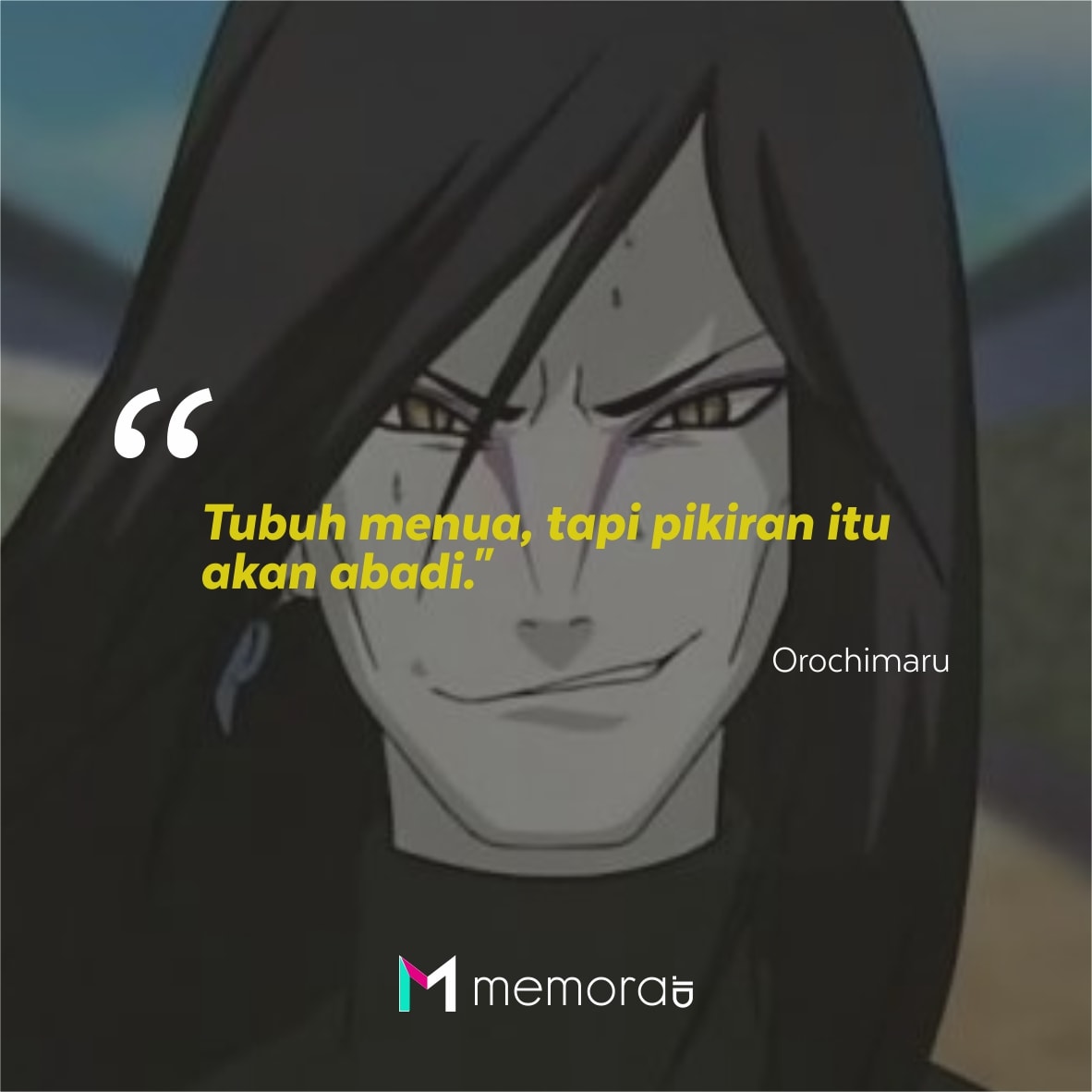 20 Kata Kata Mutiara Orochimaru Sosok Cerdas Yang Salah Arah Memorable With Us