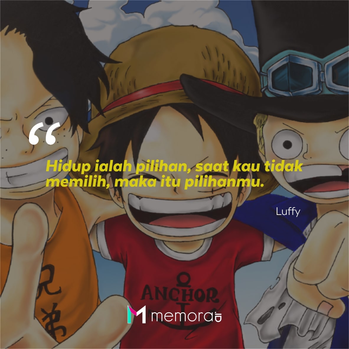 30 Kata Kata Mutiara Ace Sabo Luffy Asl Saudara Secawan Memorable With Us