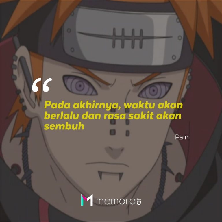 20 KataKata Mutiara Pain Akatsuki, Penuh Makna Memorable With Us