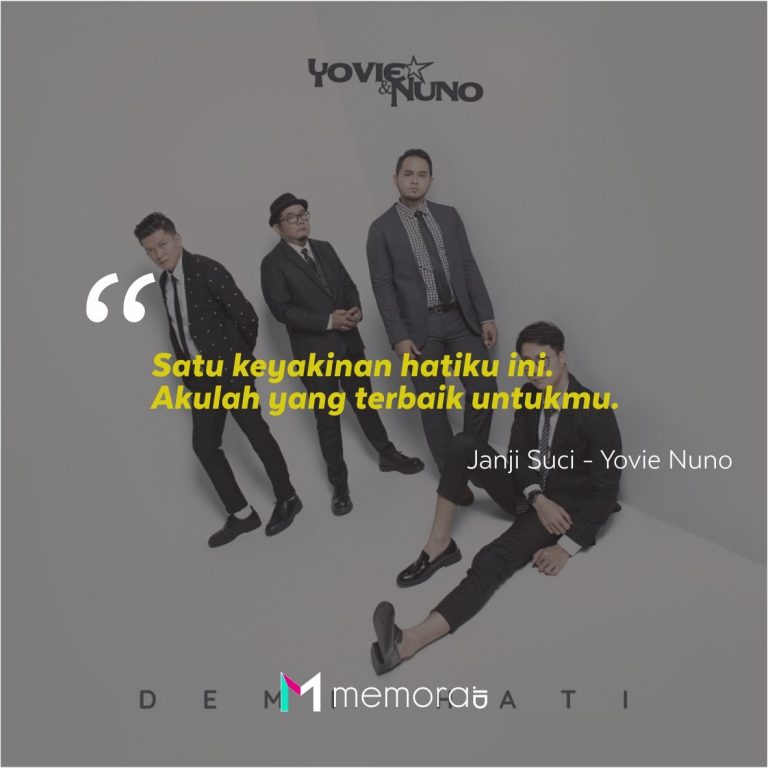 32 Kata-Kata Mutiara Yovie & Nuno dari Lirik Lagu, Janji Cinta - Memora.ID