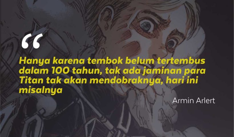Kata-Kata Mutiara Armin Arlert