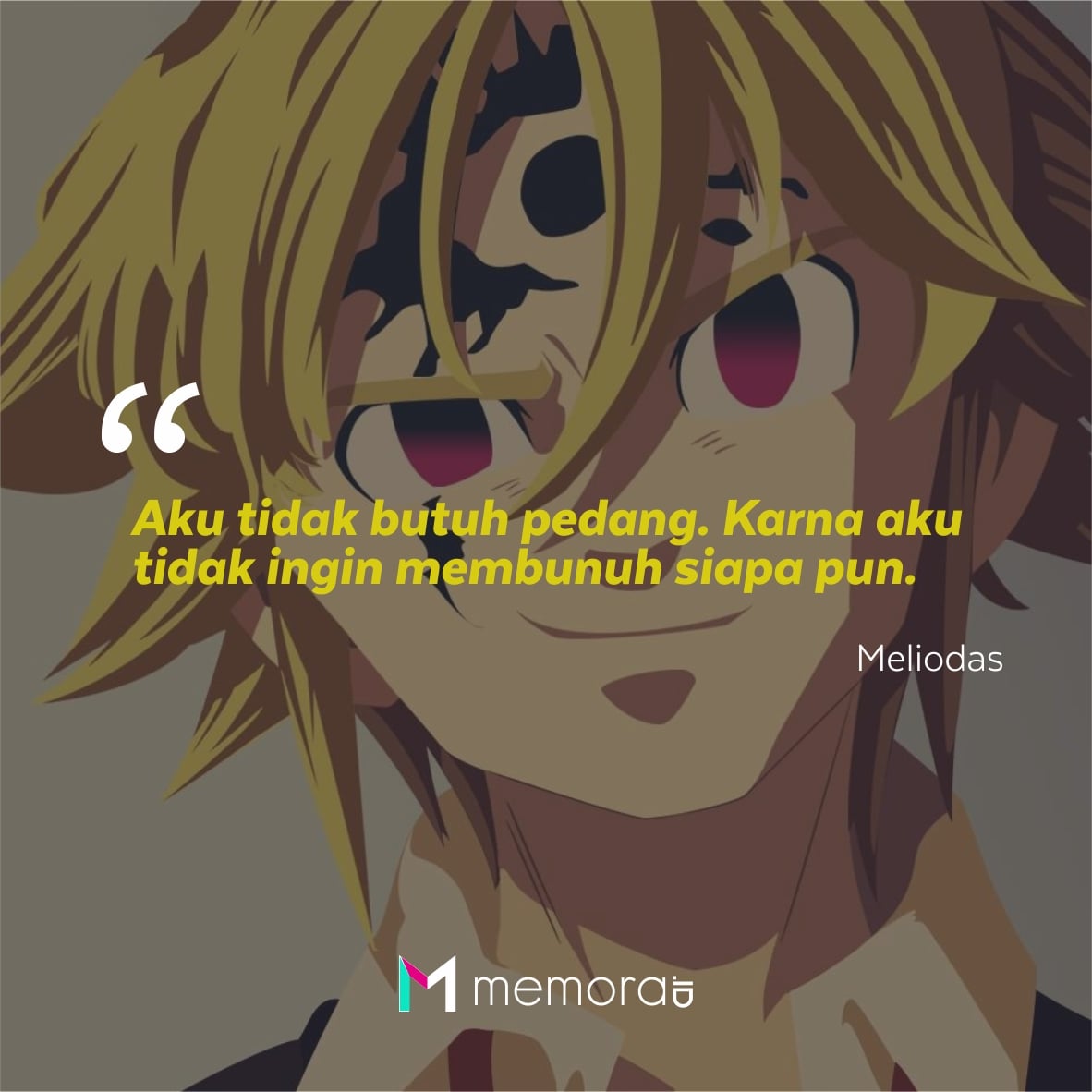 Kata-kata Mutiara Meliodas