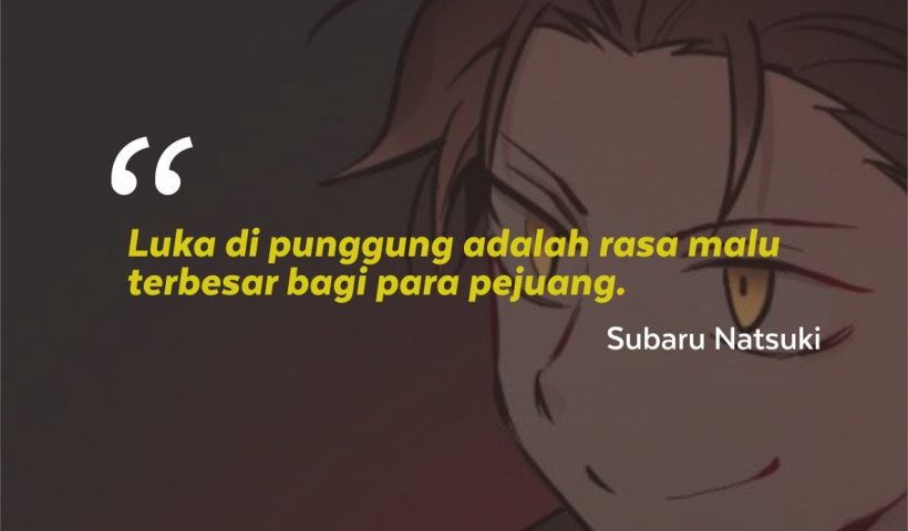Kata-kata Mutiara Subaru Natsuki