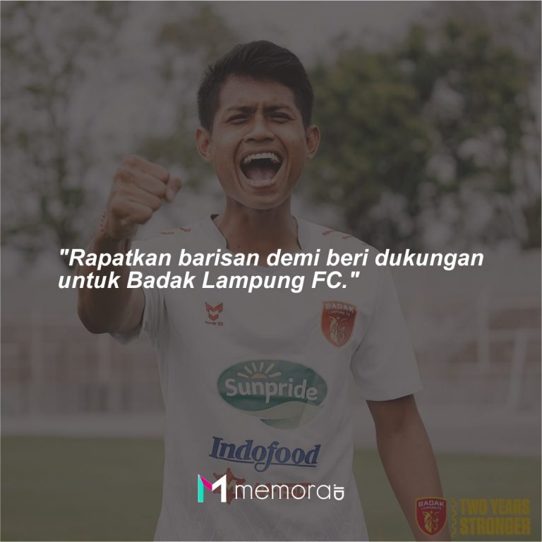 22 Kata-kata Badak Lampung FC, Dukungan dari Suporter Laskar Saburai