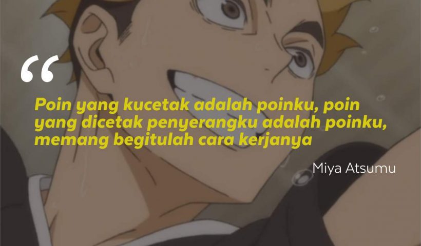 Kata-Kata Mutiara Miya Atsumu