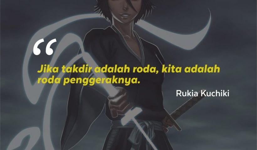 Kata-kata Mutiara Rukia Kuchiki