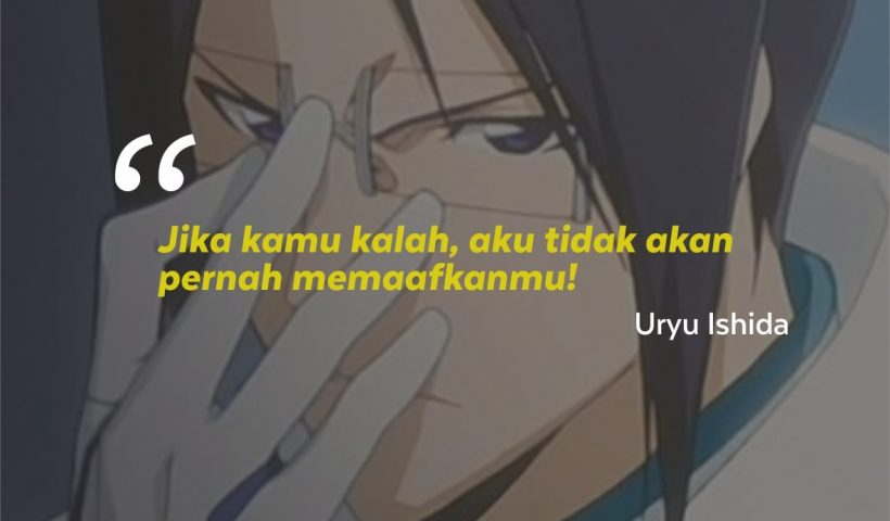 Kata-kata Mutiara Uryu Ishida