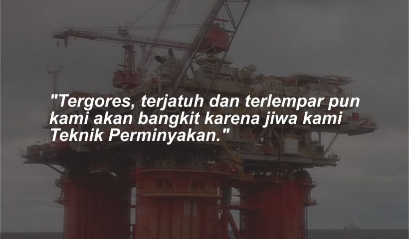 Kata-kata Mutiara Teknik Perminyakan