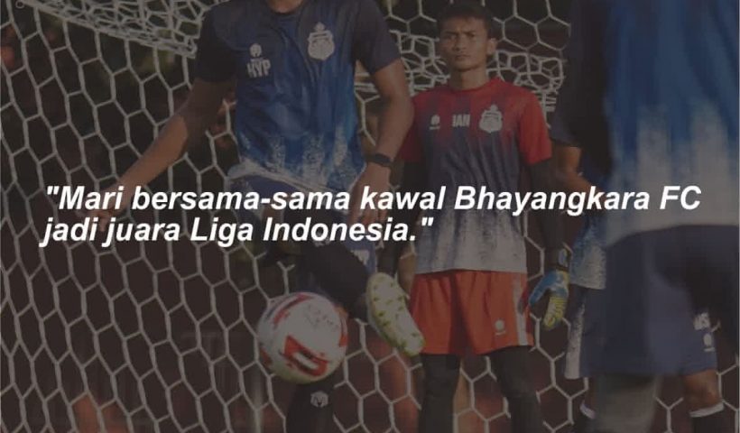 Kata-kata Mutiara Bhayangkara FC