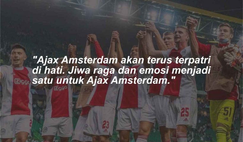 Quotes dan kata-kata bijak Ajax Amsterdam