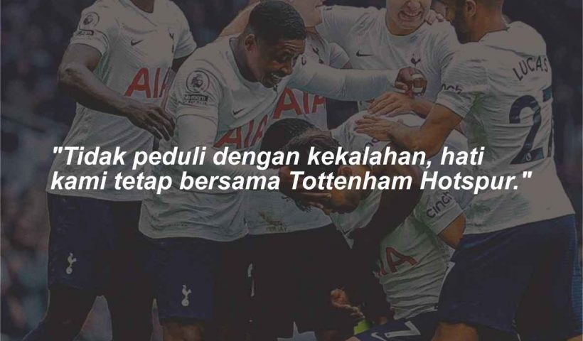 Quotes dan kata-kata bijak Tottenham Hotspur