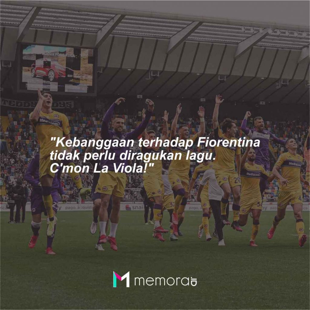 Quotes dan kata-kata bijak Fiorentina