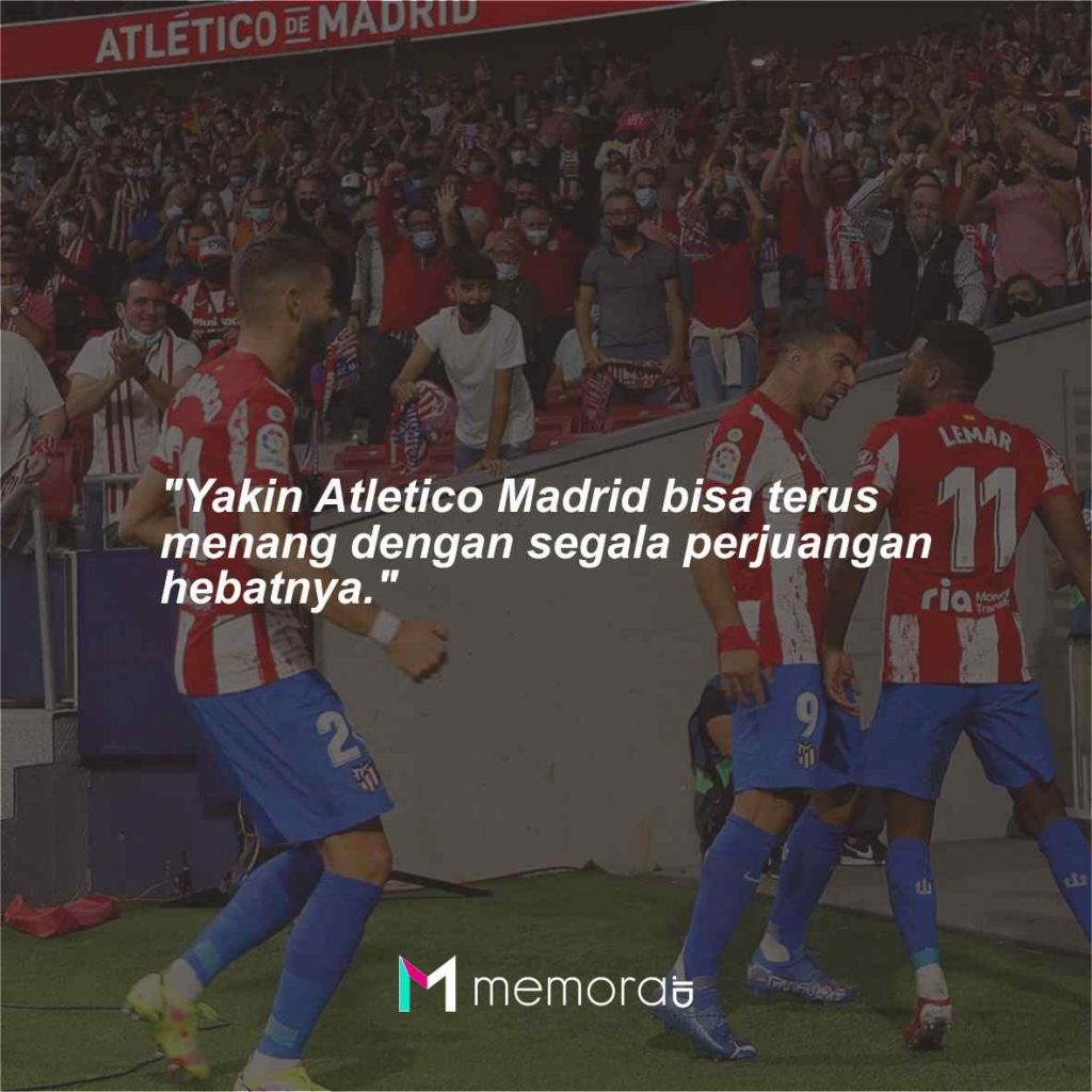Quotes dan kata-kata bijak Atletico Madrid
