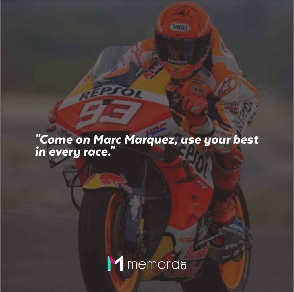 Quotes for Marc Marquez