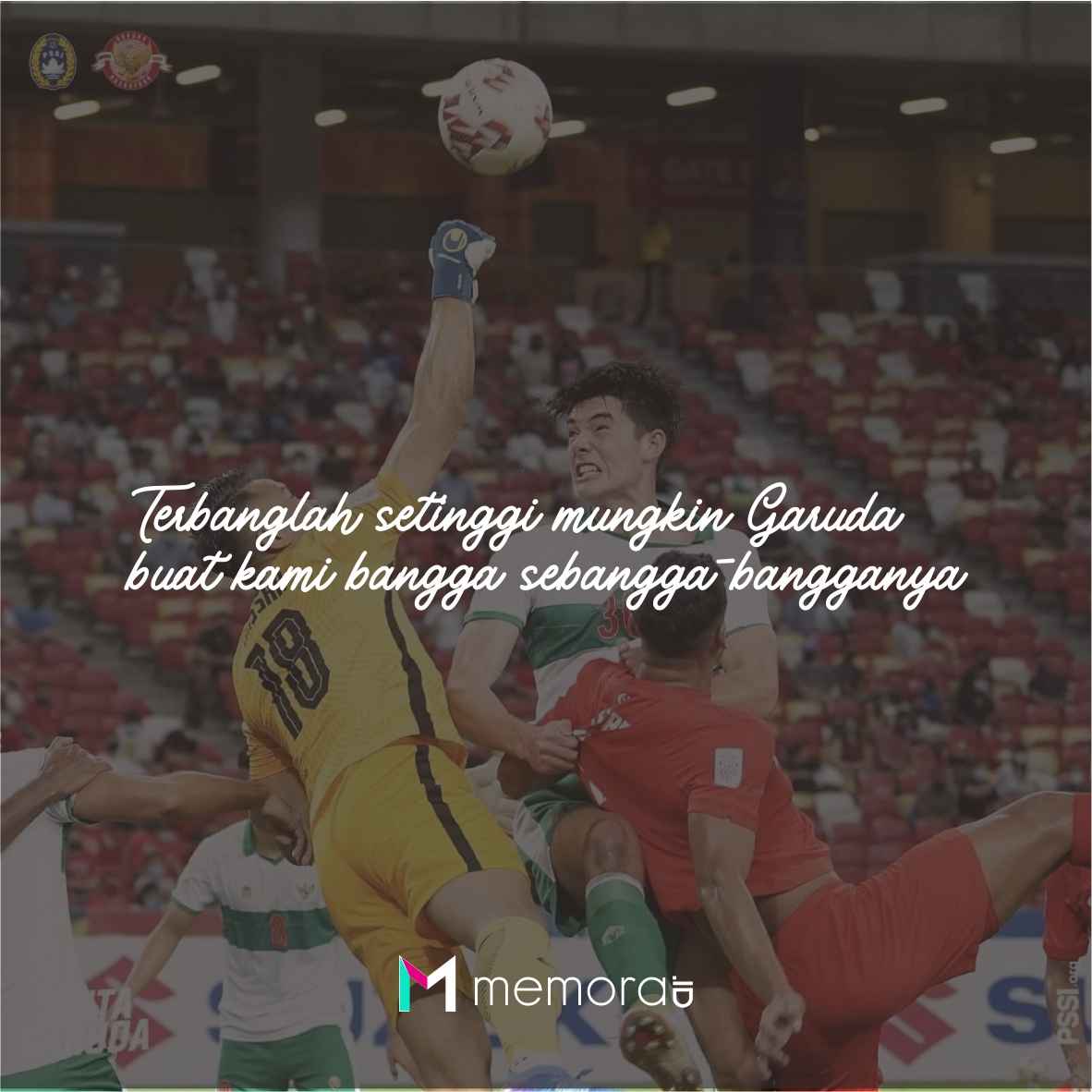 35 Quotes Timnas Indonesia Juara, Berjuang Demi Garuda - Memora.ID