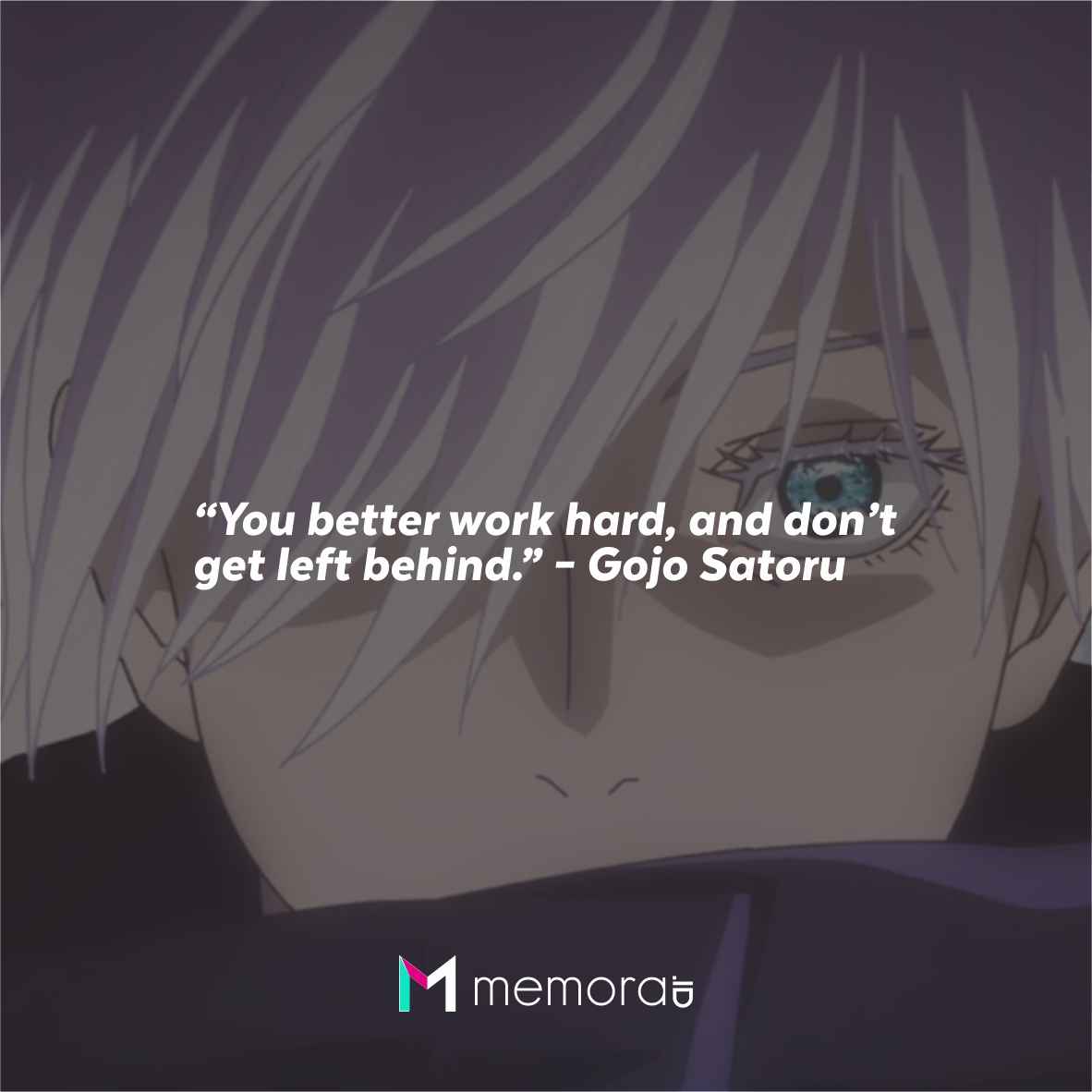 25+ Gojo Satoru Quotes from Anime Jujutsu Kaisen - Memora.ID