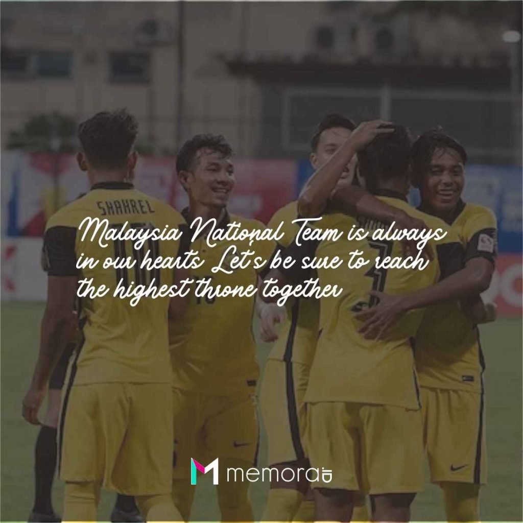 Quotes for Malaysia National Team