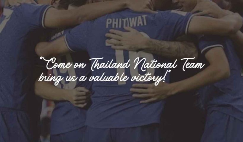 Quotes for Thailand National Team