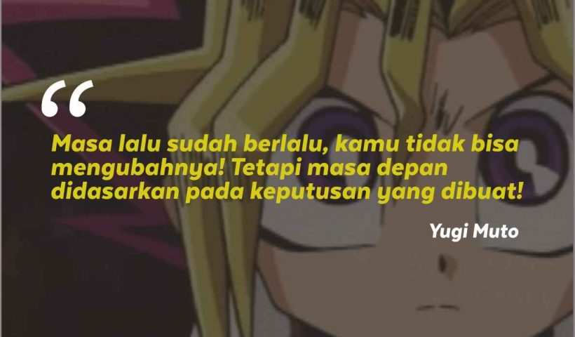 Kata-Kata Mutiara Anime Yugioh