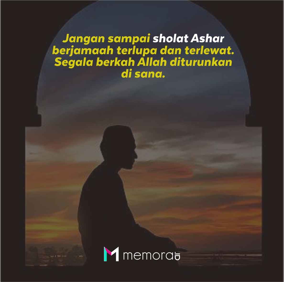 Contoh Poster Ajakan Sholat Ashar Berjamaah Dan 72 Kata Kata Mutiara