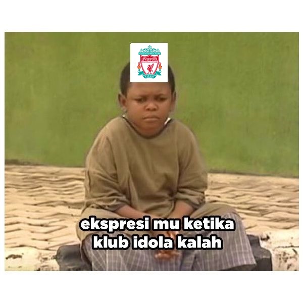 Meme Liverpool FC Kalah yang Lucu Savage