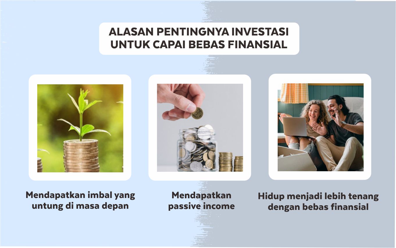 Alasan Pentingnya Investasi Untuk Capai Bebas Finansial