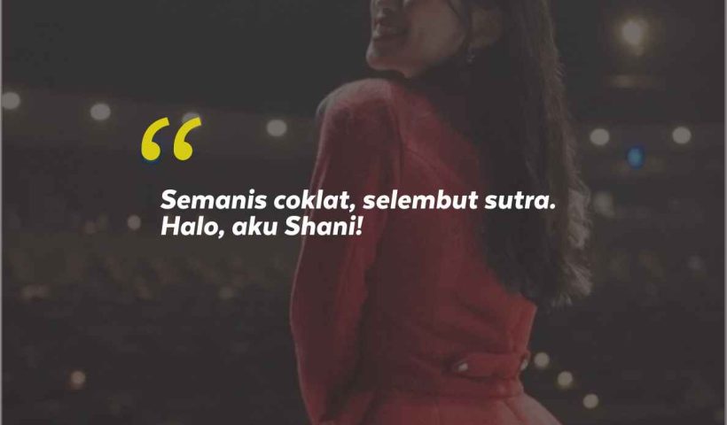 Jikoshoukai Shani dan 10 Kata-Kata Semangat Shani JKT48 dari Fans