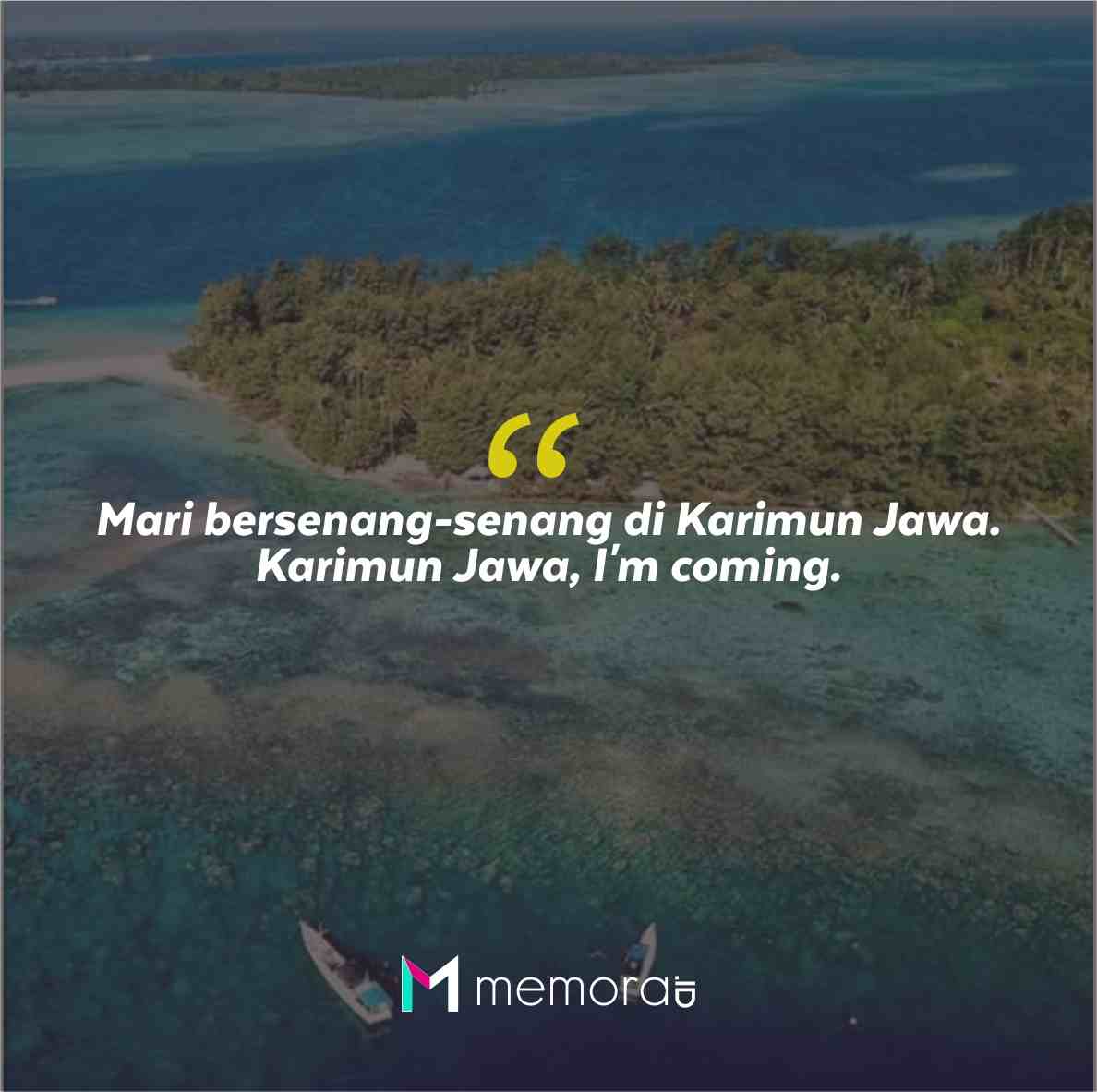 Quotes Aesthetic Tentang Karimun Jawa dan Kata-Kata Mutiara Liburan di Karimun Jawa