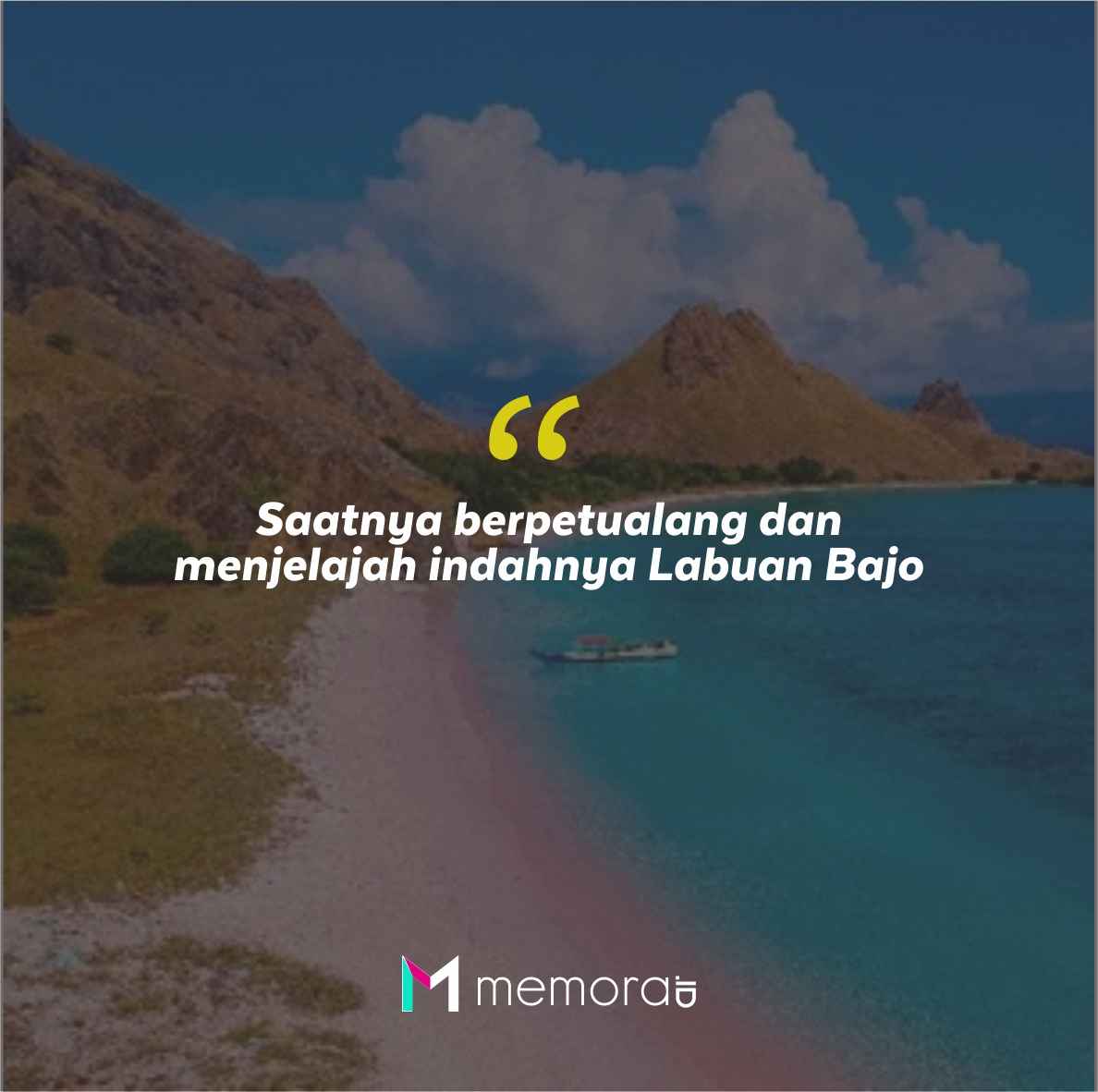 Quotes Aesthetic Tentang Labuan Bajo dan Kata-Kata Mutiara Liburan di Labuan Bajo