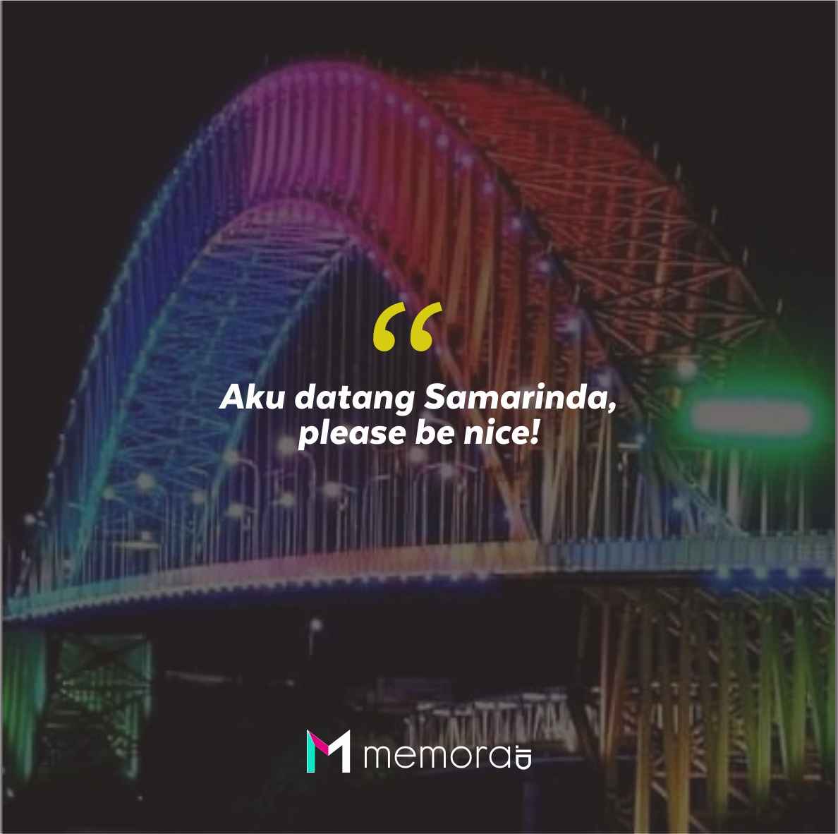 Quotes Aesthetic Tentang Samarinda dan Kata-Kata Mutiara Liburan di Samarinda