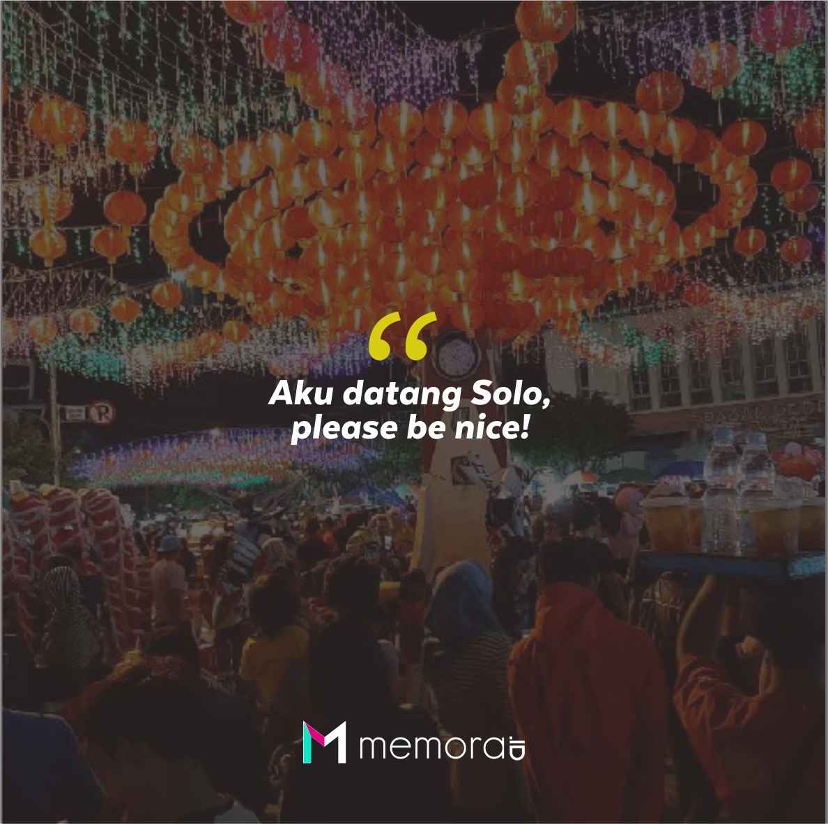 Quotes Aesthetic Tentang Solo dan Kata-Kata Mutiara Liburan di Solo