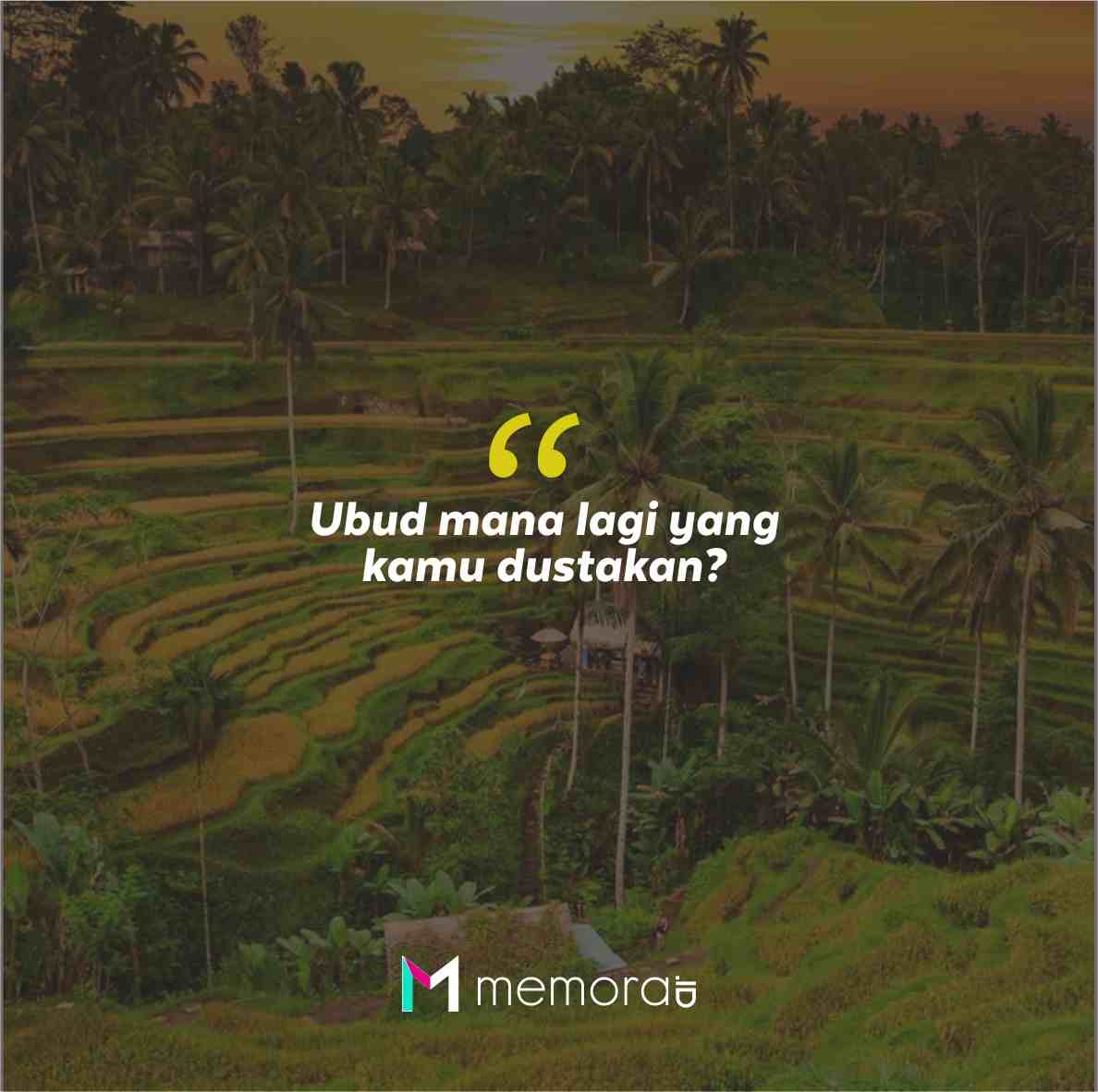 Quotes Aesthetic Tentang Ubud dan Kata-Kata Mutiara Liburan di Ubud