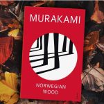 Ringkasan Cerita Novel Norwegian Wood