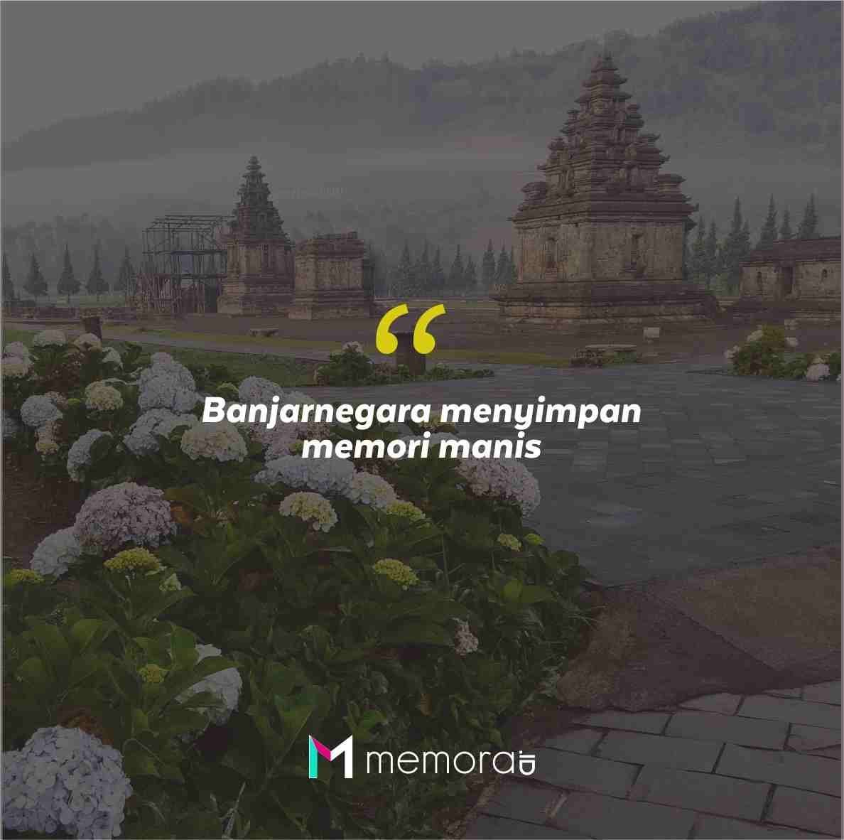 Quotes Aesthetic Tentang Banjarnegara dan Kata-Kata Mutiara Liburan di Banjarnegara