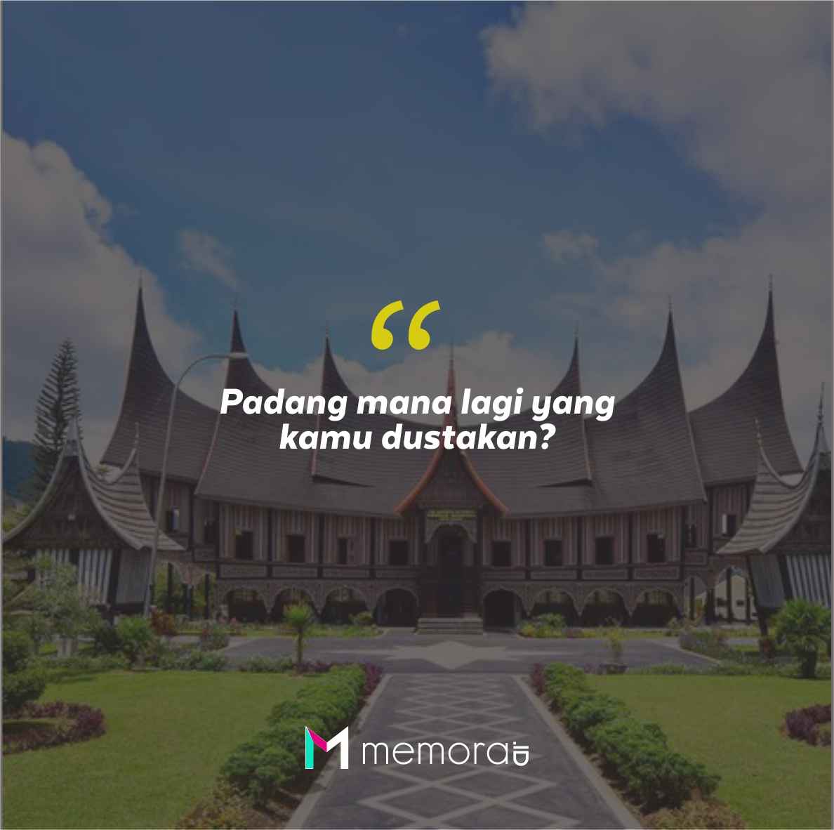 Quotes Aesthetic Tentang Padang dan Kata-Kata Mutiara Liburan di Padang
