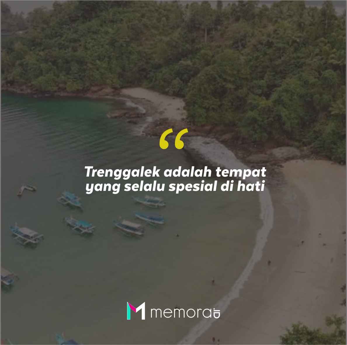 Quotes Aesthetic Tentang Trenggalek dan Kata-Kata Mutiara Liburan di Trenggalek