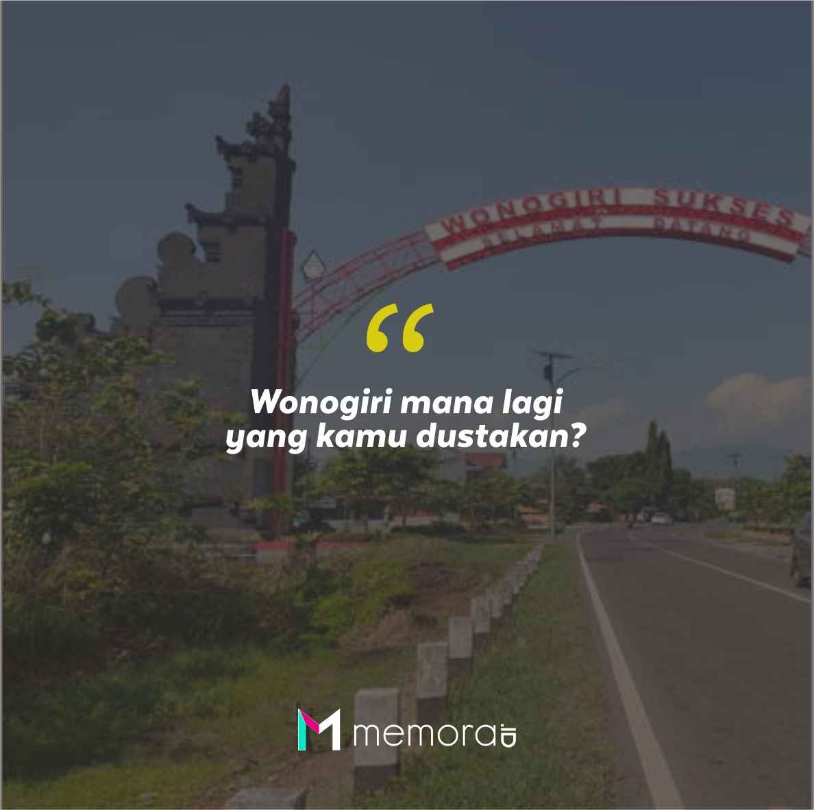 Quotes Aesthetic Tentang Wonogiri dan Kata-Kata Mutiara Liburan di Wonogiri