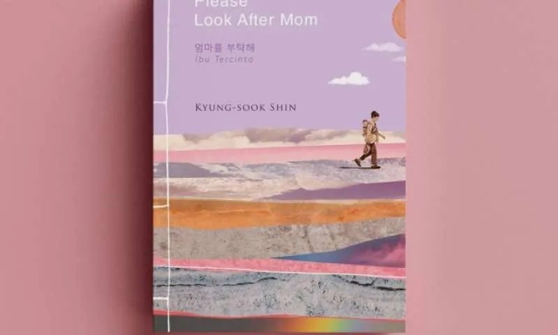 Ringkasan Cerita Please Look After Mom Karya Kyung-sook Shin, Lengkap Amanat Cerita